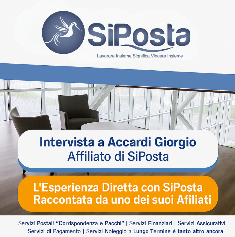 Intervista ad Accardi Giorgio – Agenzia SiPosta Veniano - L'esperienza diretta raccontata da uno dei suoi affiliati