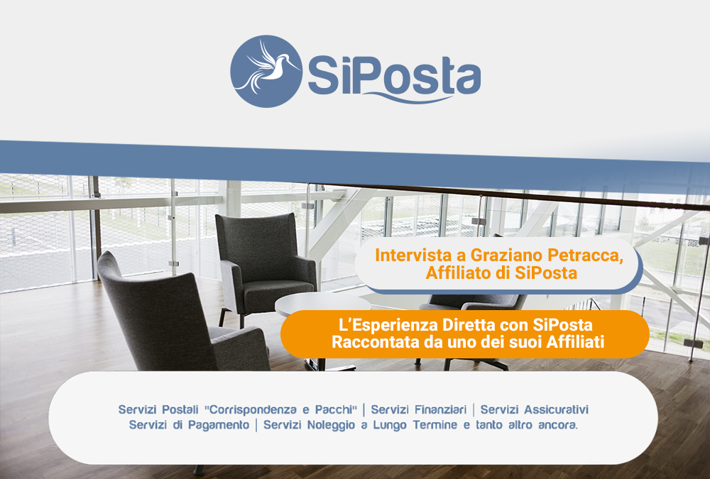 Intervista a Graziano Petracca, Affiliato di SiPosta. L’Esperienza Diretta con SiPosta raccontata da uno dei suoi Affiliati.