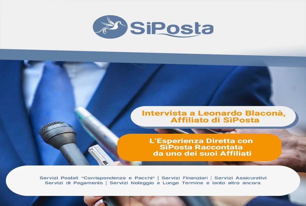 Intervista a Leonardo Blacon&agrave;, Affiliato di S&igrave;Posta.